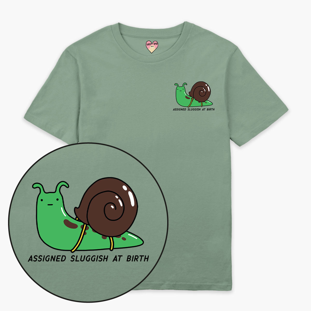 Assigned Sluggish At Birth T-Shirt (Unisex)-Printed Clothing, Printed T Shirt, EP01-Sassy Spud