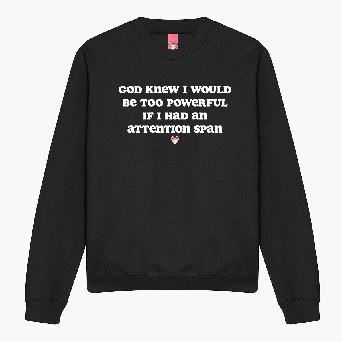 Attention Span Sweatshirt (Unisex)-Printed Clothing, Printed Sweatshirt, JH030-Sassy Spud