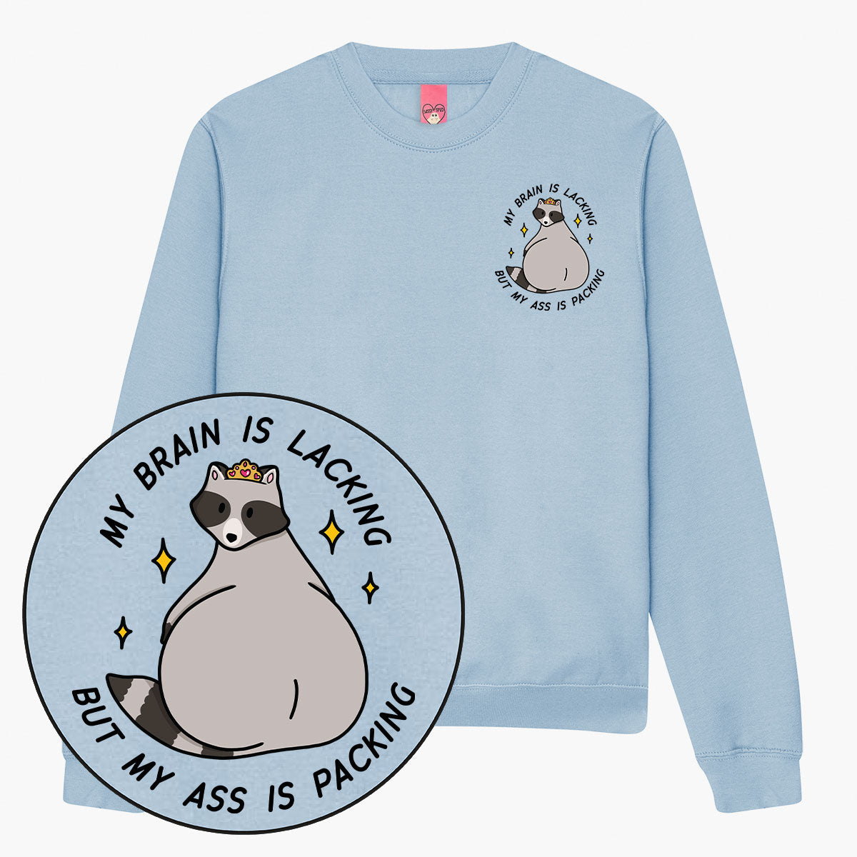 Brain Is Lacking Sweatshirt (Unisex)-Printed Clothing, Printed Sweatshirt, JH030-Sassy Spud