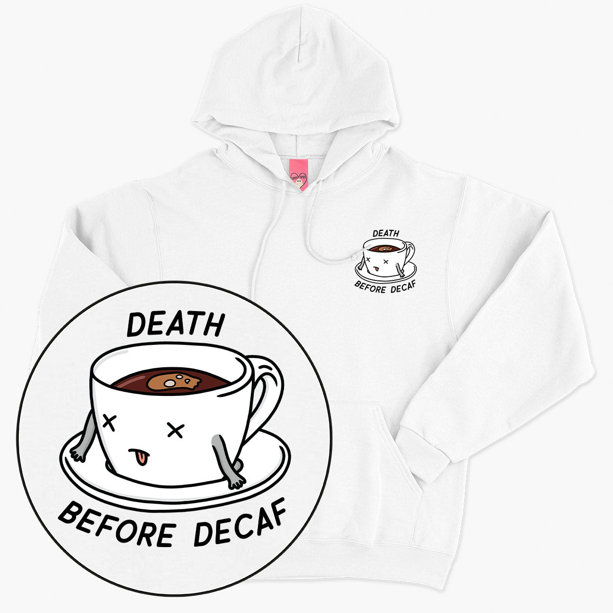 Death Before Decaf Hoodie (Unisex)-Printed Clothing, Printed Hoodie, JH001-Sassy Spud