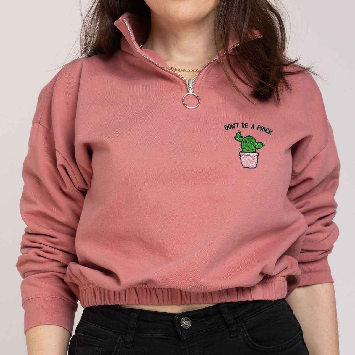 Don't Be A Prick Embroidered 1/4 Zip Crop Sweatshirt-Embroidered Clothing, Embroidered 1/4 Zip Crop Sweatshirt, JH037-Sassy Spud