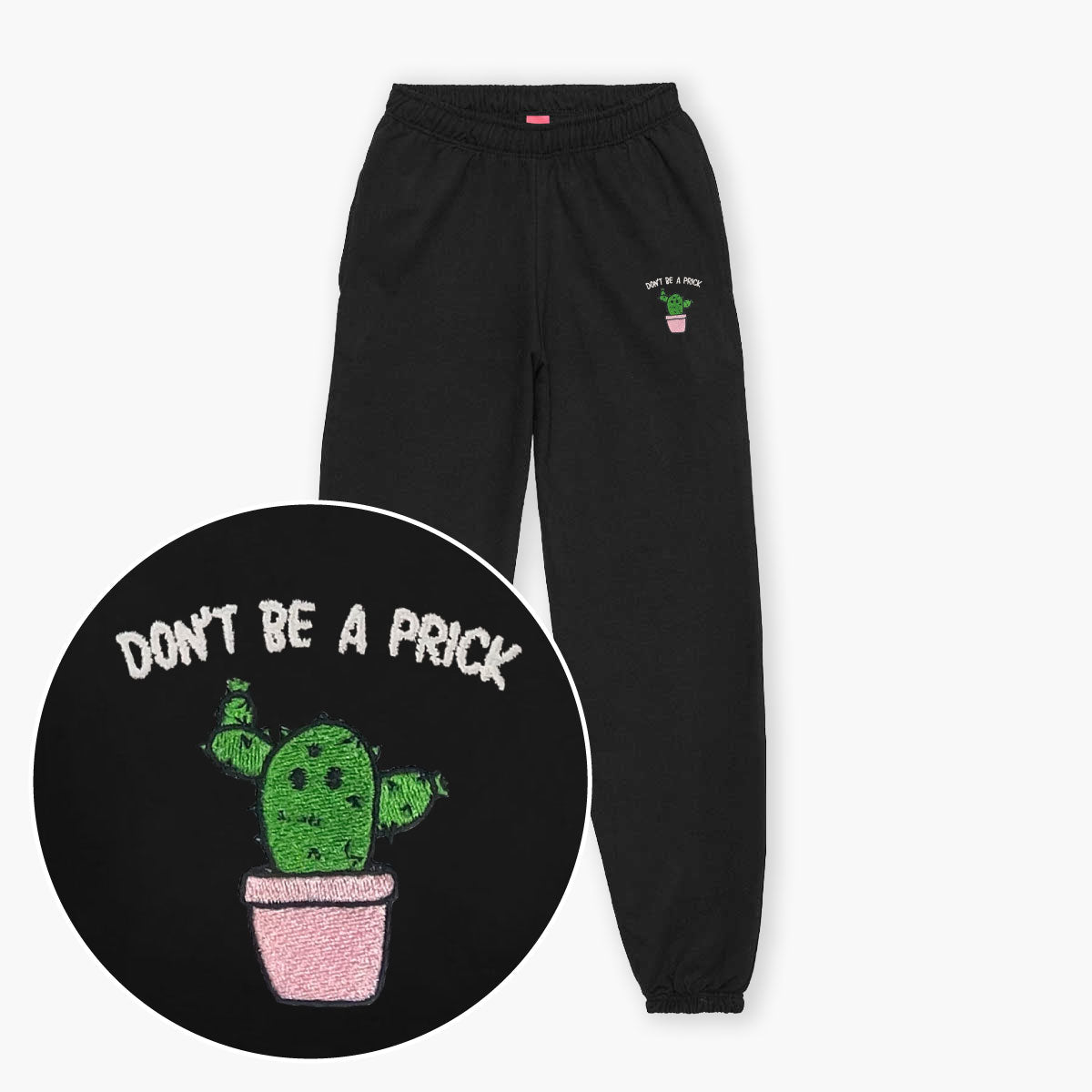 Don't Be A Prick Embroidered Joggers (Unisex)-Embroidered Clothing, Embroidered Joggers, JH072-Sassy Spud