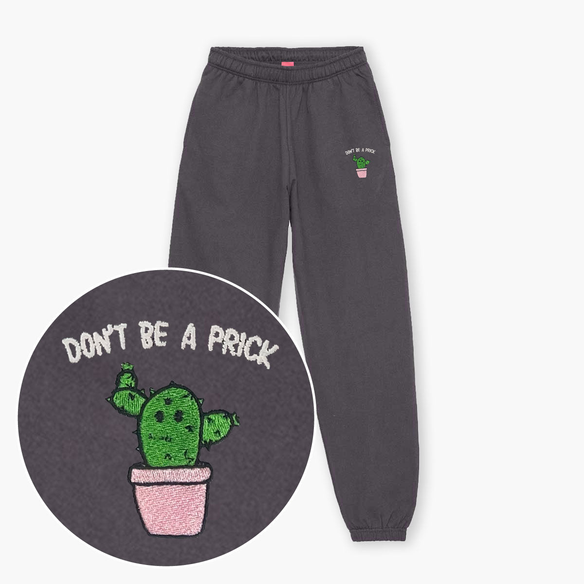 Don't Be A Prick Embroidered Joggers (Unisex)-Embroidered Clothing, Embroidered Joggers, JH072-Sassy Spud