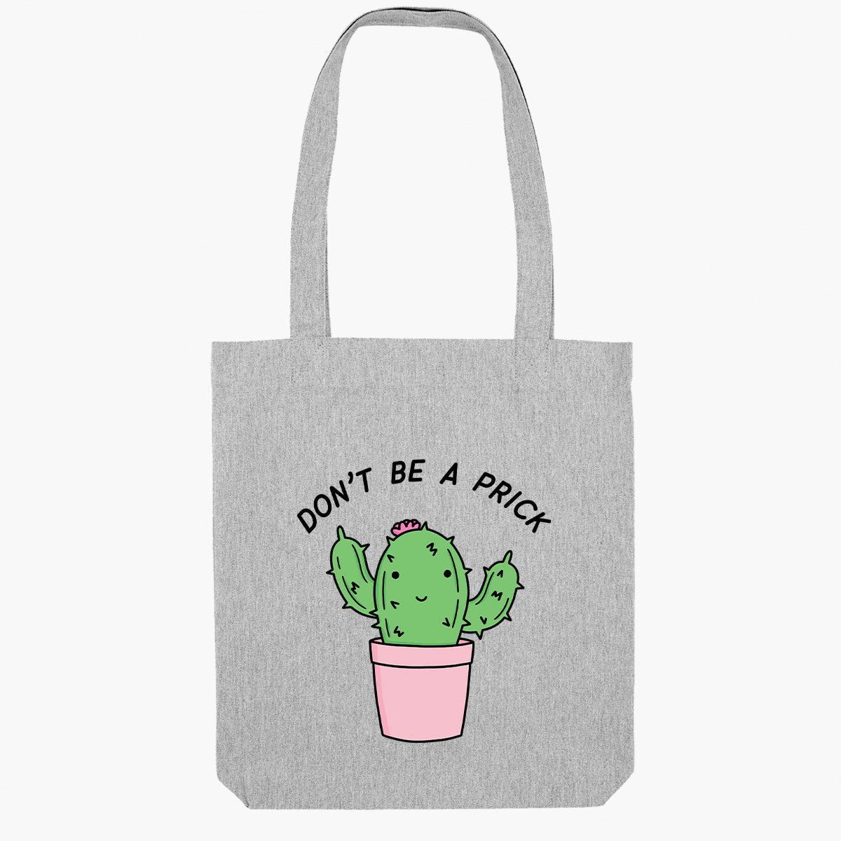 Don't Be A Prick Tote Bag-Sassy Accessories, Sassy Gifts, Sassy Tote Bag, STAU760-Sassy Spud