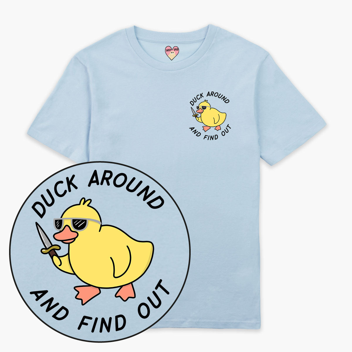 Duck Around T-Shirt (Unisex)-Printed Clothing, Printed T Shirt, EP01-Sassy Spud