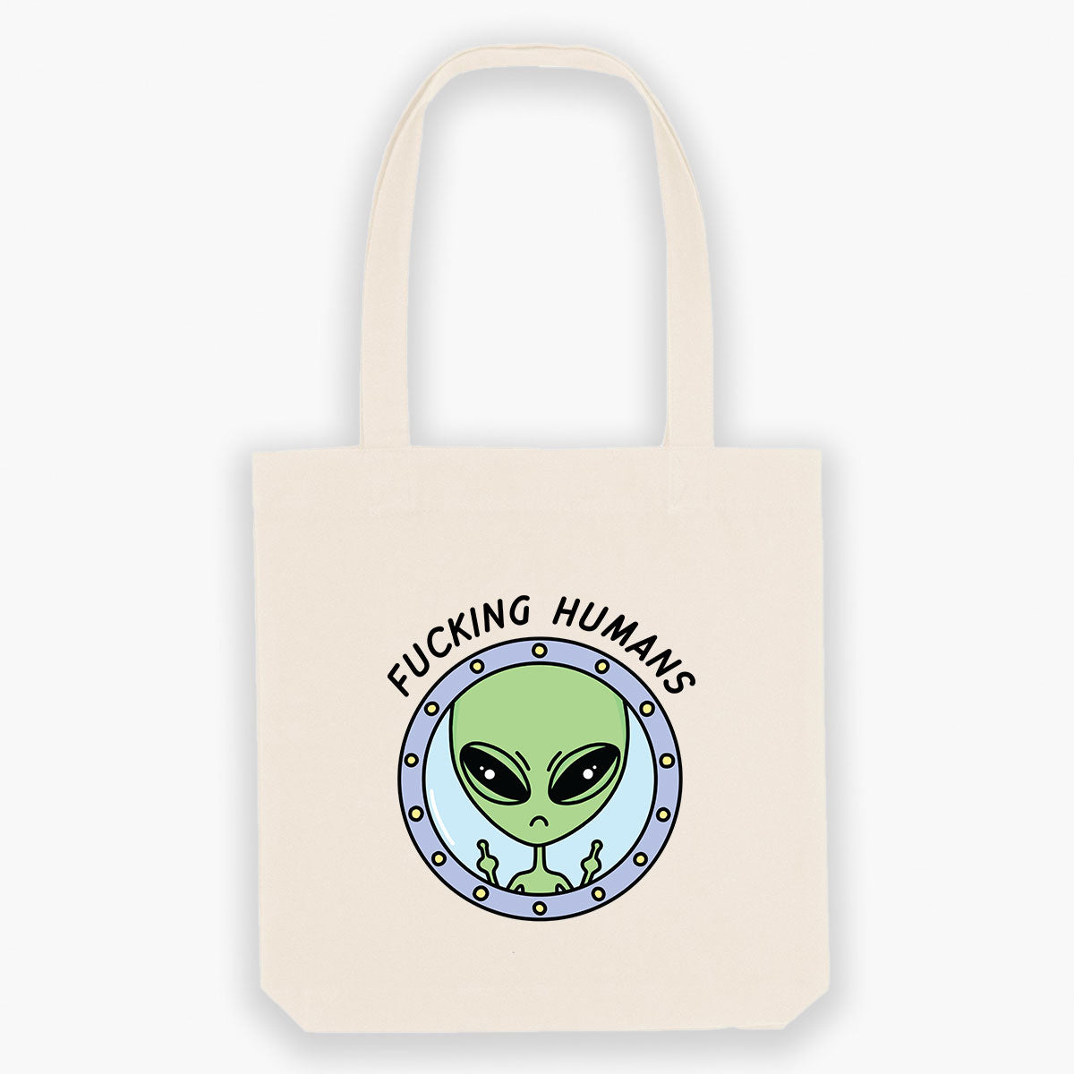 F*cking Humans Alien Tote Bag-Sassy Accessories, Sassy Gifts, Sassy Tote Bag, STAU760-Sassy Spud