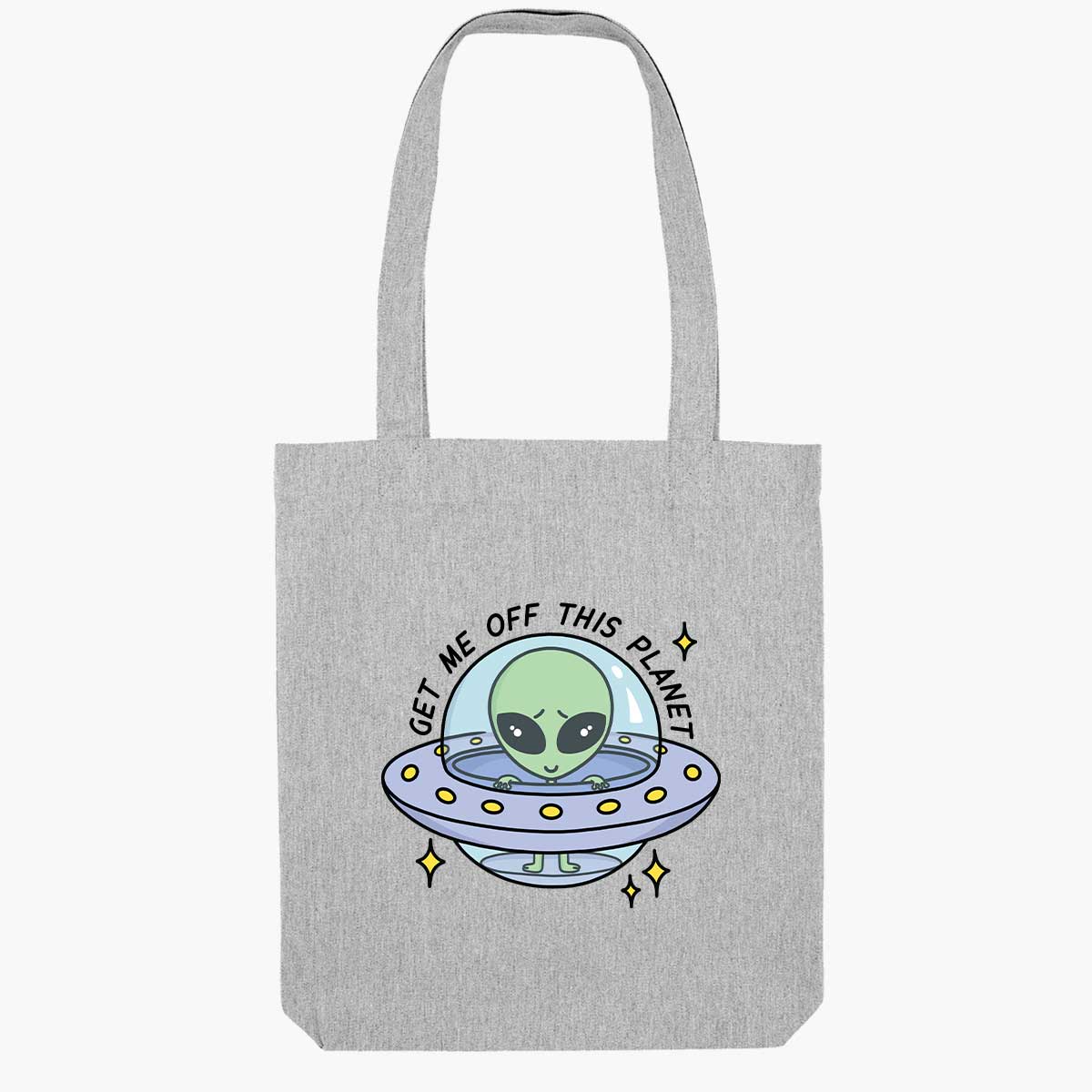 Get Me Off This Planet Tote Bag-Sassy Accessories, Sassy Gifts, Sassy Tote Bag, STAU760-Sassy Spud