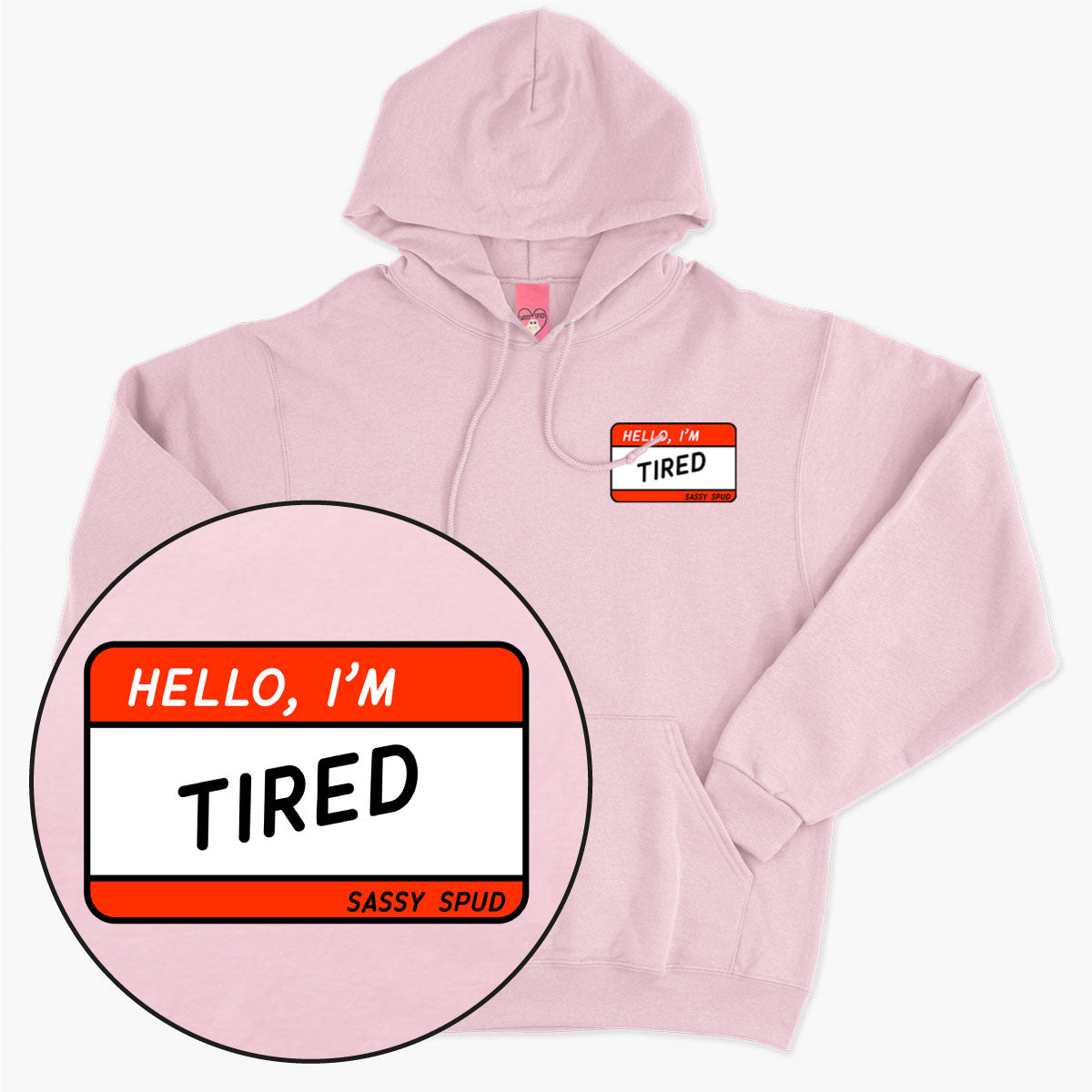 Hello I'm Tired Hoodie (Unisex)-Printed Clothing, Printed Hoodie, JH001-Sassy Spud