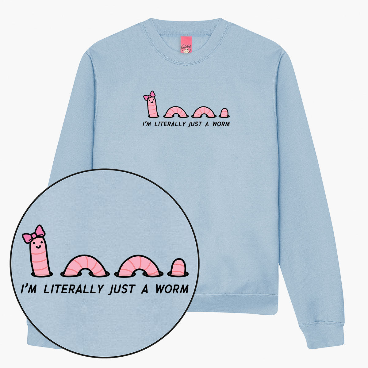 Just A Worm Sweatshirt (Unisex)-Printed Clothing, Printed Sweatshirt, JH030-Sassy Spud