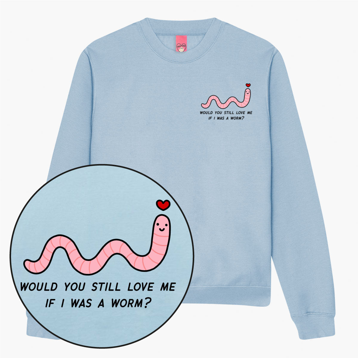 Love Me Worm Sweatshirt (Unisex)-Printed Clothing, Printed Sweatshirt, JH030-Sassy Spud