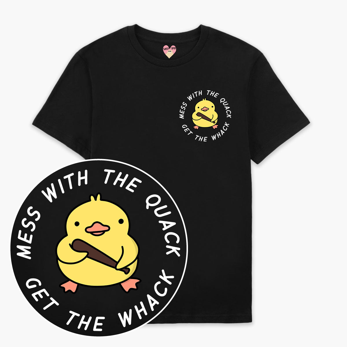 Mess With The Quack T-Shirt (Unisex)-Printed Clothing, Printed T Shirt, EP01-Sassy Spud