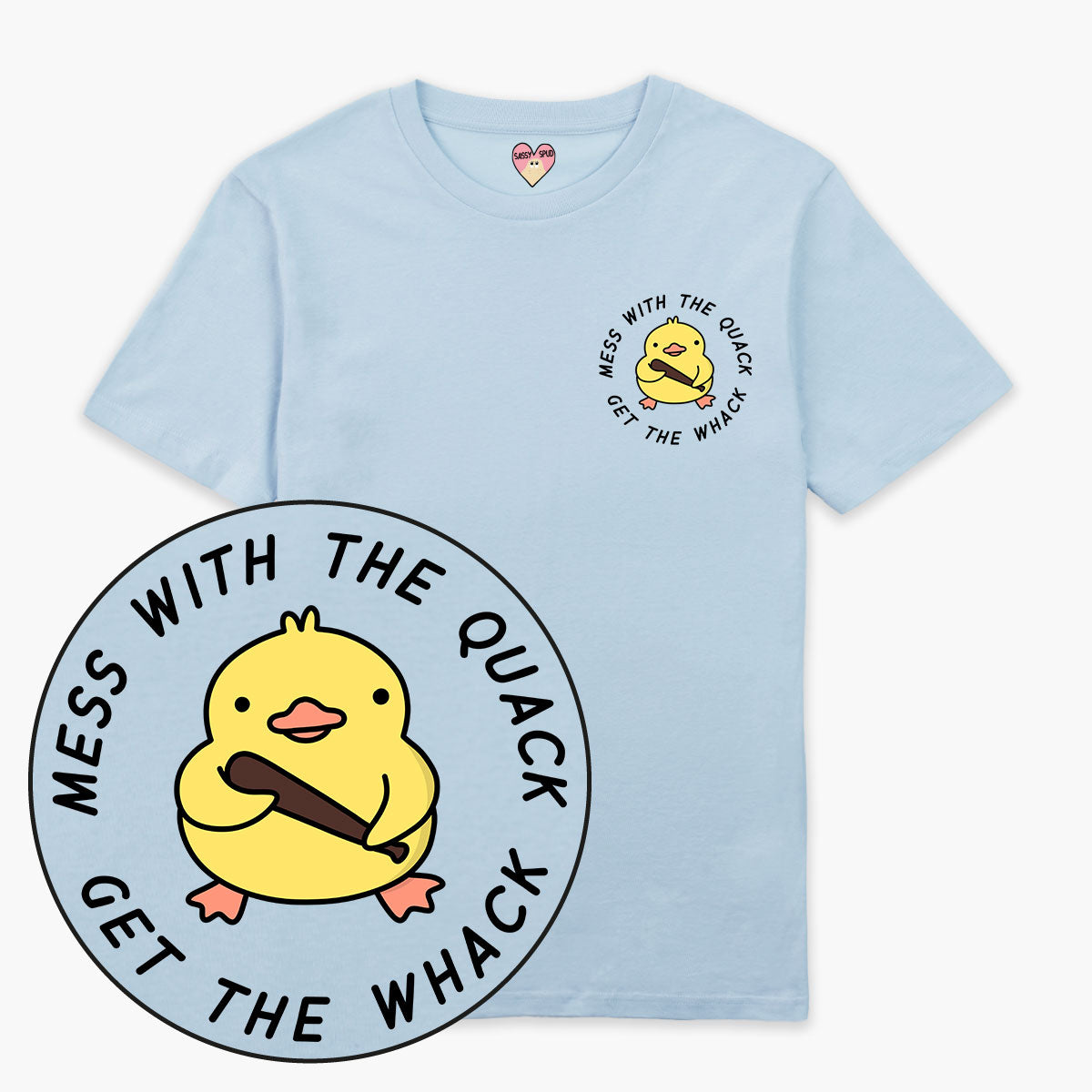 Mess With The Quack T-Shirt (Unisex)-Printed Clothing, Printed T Shirt, EP01-Sassy Spud