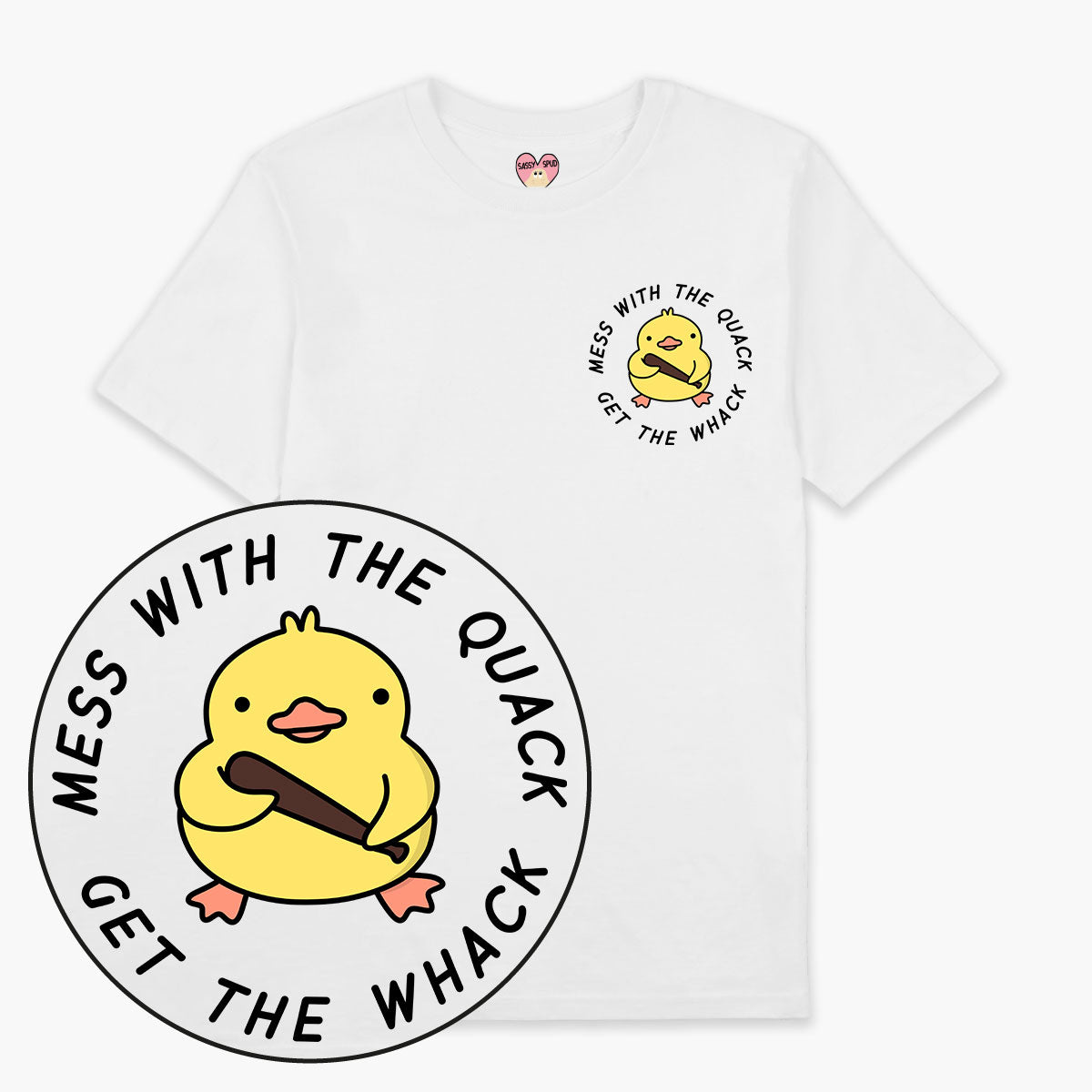 Mess With The Quack T-Shirt (Unisex)-Printed Clothing, Printed T Shirt, EP01-Sassy Spud