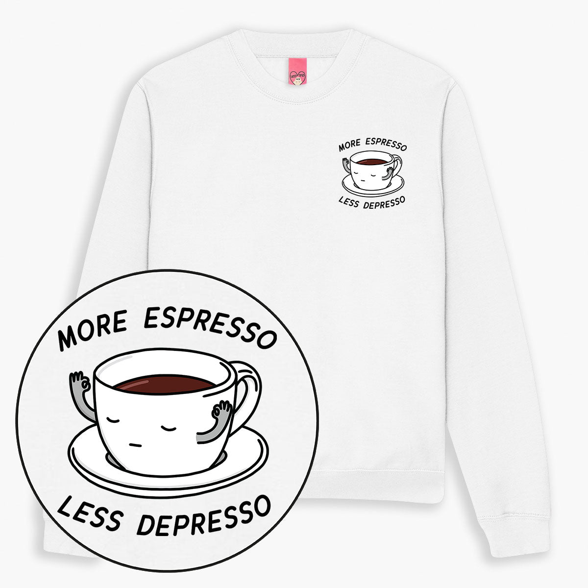 More Espresso Less Depresso Sweatshirt (Unisex)-Printed Clothing, Printed Sweatshirt, JH030-Sassy Spud