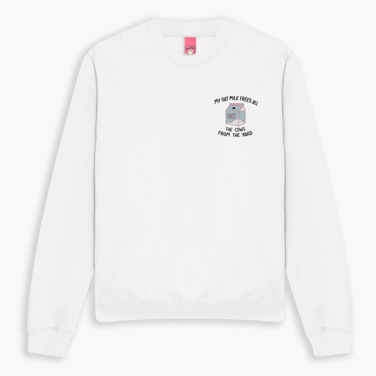 My Oat Milk Frees All The Cows From The Yard Embroidered Sweatshirt (Unisex)-Embroidered Clothing, Embroidered Sweatshirt, JH030-Sassy Spud