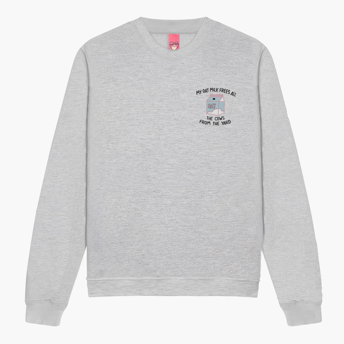 My Oat Milk Frees All The Cows From The Yard Embroidered Sweatshirt (Unisex)-Embroidered Clothing, Embroidered Sweatshirt, JH030-Sassy Spud