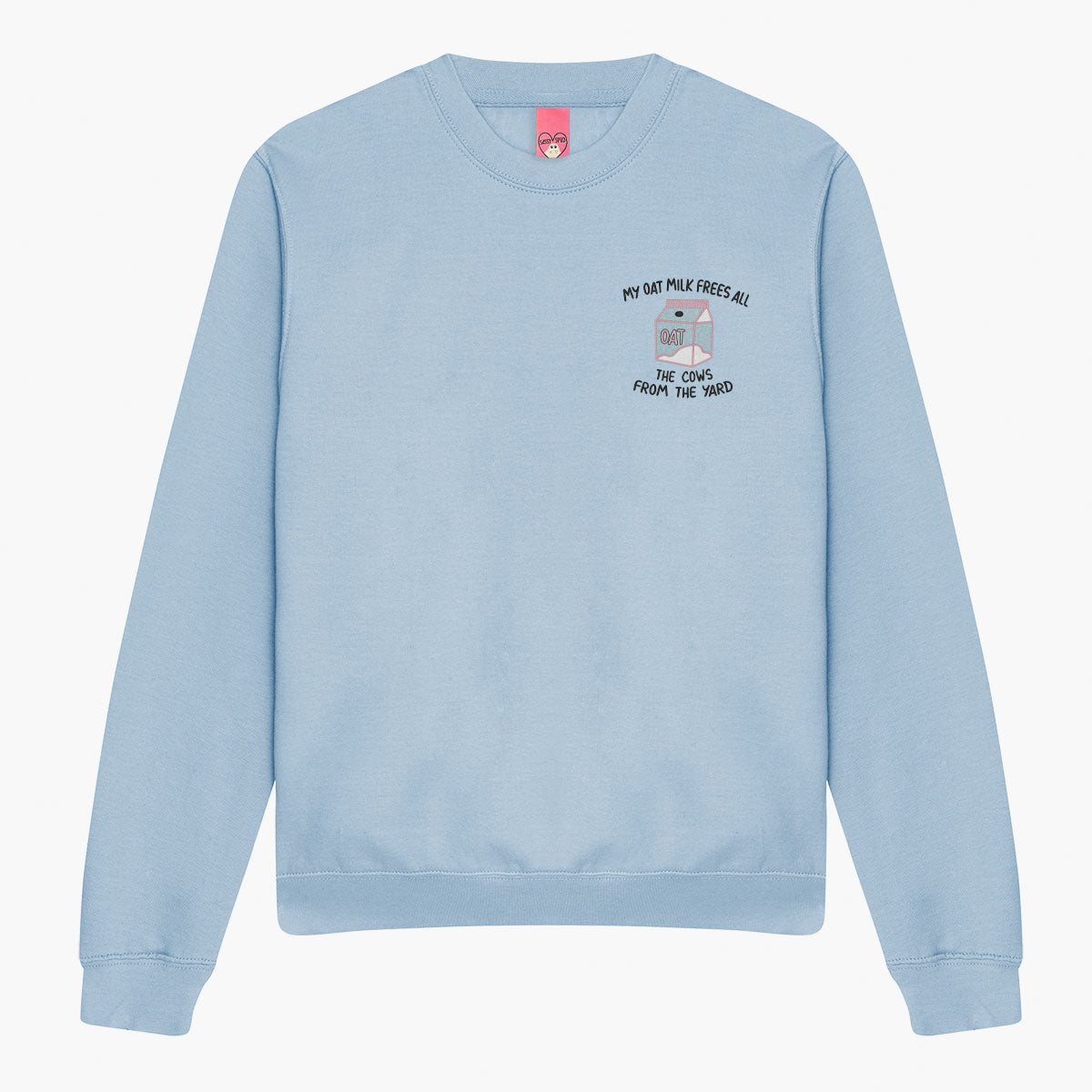 My Oat Milk Frees All The Cows From The Yard Embroidered Sweatshirt (Unisex)-Embroidered Clothing, Embroidered Sweatshirt, JH030-Sassy Spud