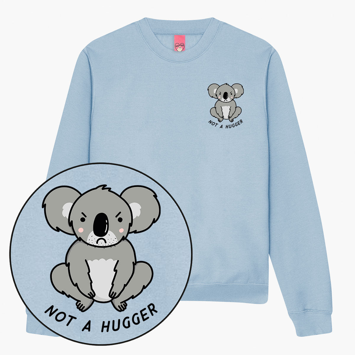 Not A Hugger Sweatshirt (Unisex)-Printed Clothing, Printed Sweatshirt, JH030-Sassy Spud