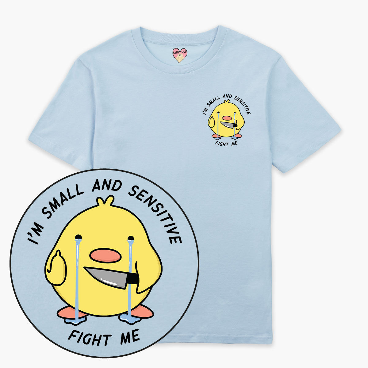 Small And Sensitive T-Shirt (Unisex)-Printed Clothing, Printed T Shirt, EP01-Sassy Spud