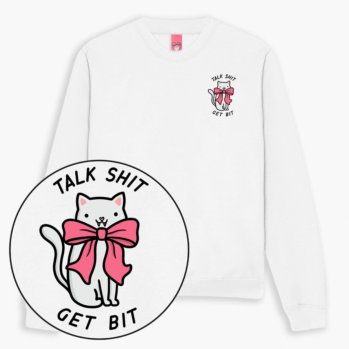 Talk Sh*t Get Bit Sweatshirt (Unisex)-Printed Clothing, Printed Sweatshirt, JH030-Sassy Spud
