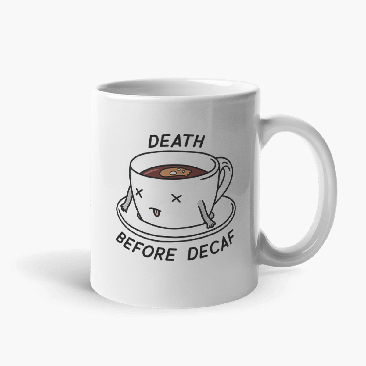 Death Before Decaf Coffee Mug-Funny Gift, Funny Coffee Mug, 11oz White Ceramic-Sassy Spud