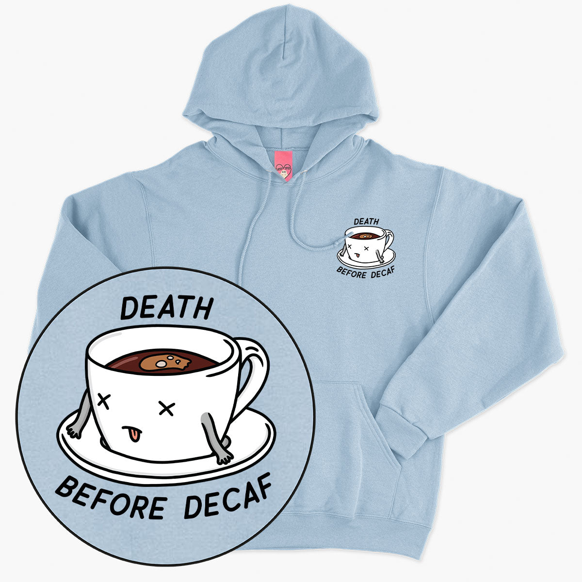 Death Before Decaf Hoodie (Unisex)-Printed Clothing, Printed Hoodie, JH001-Sassy Spud
