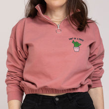 Load image into Gallery viewer, DON&#39;T BE A PRICK - Embroidered 1/4 Zip Crop Sweatshirt-Embroidered Clothing, Embroidered 1/4 Zip Crop Sweatshirt, JH037-Sassy Spud