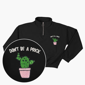 Don't Be A Prick Embroidered 1/4 Zip Crop Sweatshirt-Embroidered Clothing, Embroidered 1/4 Zip Crop Sweatshirt, JH037-Sassy Spud