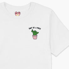 Load image into Gallery viewer, Don&#39;t Be A Prick Embroidered T-Shirt (Unisex)-Embroidered Clothing, Embroidered T Shirt, EP01-Sassy Spud