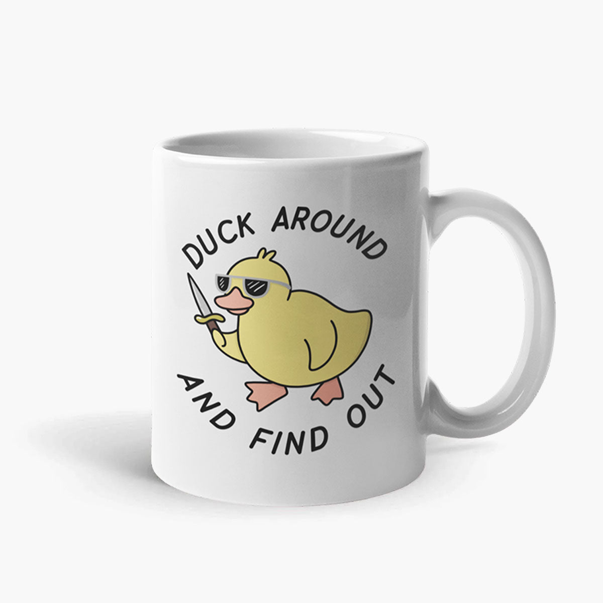 Duck Around Coffee Mug-Funny Gift, Funny Coffee Mug, 11oz White Ceramic-Sassy Spud