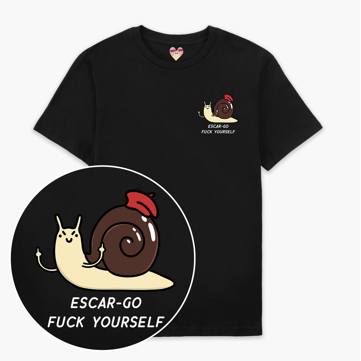 Escar-go F*ck Yourself T-Shirt (Unisex)-Printed Clothing, Printed T Shirt, EP01-Sassy Spud