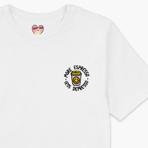 More Espresso Less Depresso Embroidered T-Shirt (Unisex)-Embroidered Clothing, Embroidered T Shirt, EP01-Sassy Spud