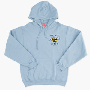 Not Your Honey Embroidered Hoodie (Unisex)-Embroidered Clothing, Embroidered Hoodie, JH001-Sassy Spud