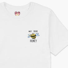 Afbeelding laden in Galerijviewer, Not Your Honey Embroidered T-Shirt (Unisex)-Embroidered Clothing, Embroidered T Shirt, EP01-Sassy Spud