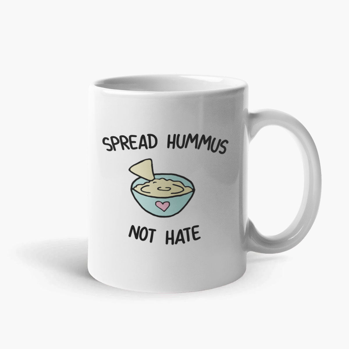 Spread Hummus Not Hate Coffee Mug-Funny Gift, Funny Coffee Mug, 11oz White Ceramic-Sassy Spud