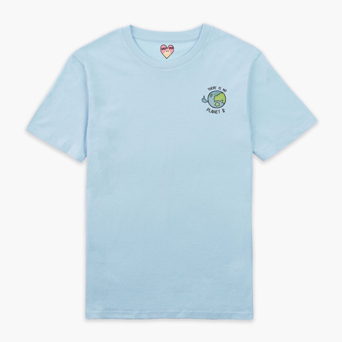 There Is No Planet B Embroidered T-Shirt (Unisex)-Embroidered Clothing, Embroidered T Shirt, EP01-Sassy Spud